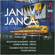 Jan Janca: Organ Music; Choir Music, Vol. 3