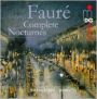 Faur¿¿: Complete Nocturnes