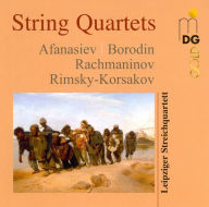 Title: Afanasiev, Borodin, Rachmaninov, Rimsky-Korsakov: String Quartets, Artist: Leipziger Streichquartett