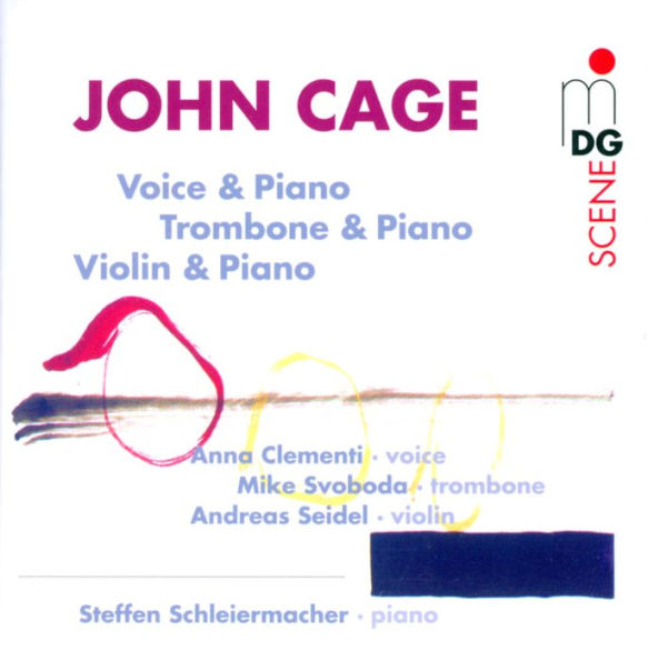 John Cage: Voice & Piano; Trombone & Piano; Violin & Piano
