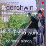 Title: Gershwin: Rhapsody in Blue; Piano Works, Artist: Corinna Simon