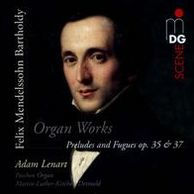 Mendelssohn Bartholdy: Organ Works