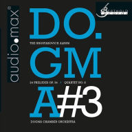 Title: Do.gma No. 3: The Shostakovich Album, Artist: dogma chamber orchestra