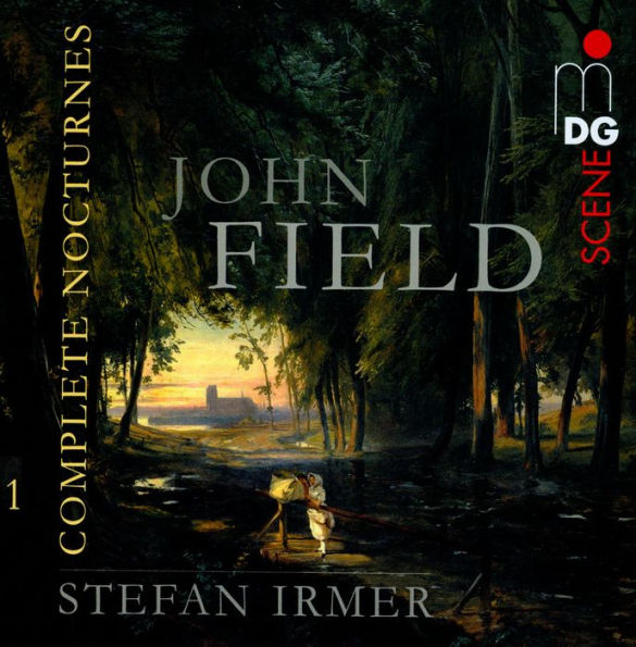 John Field: Complete Nocturnes, Vol. 1