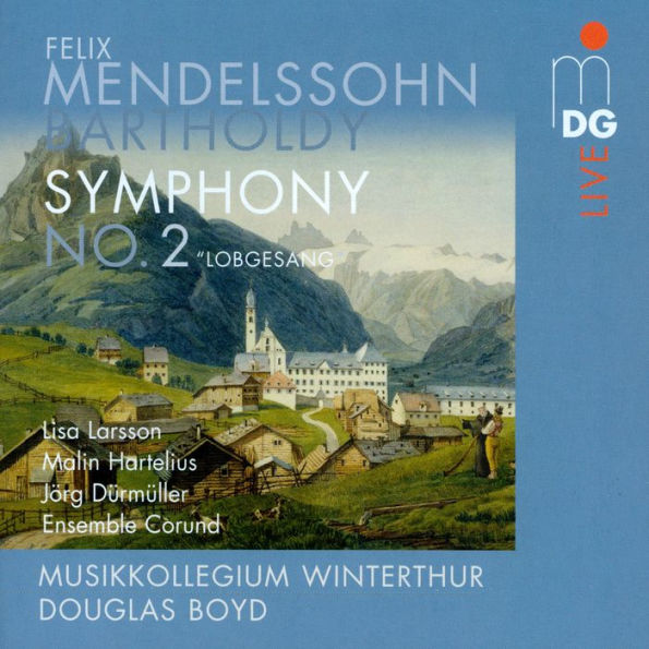 Mendelssohn: Symphony No. 2 