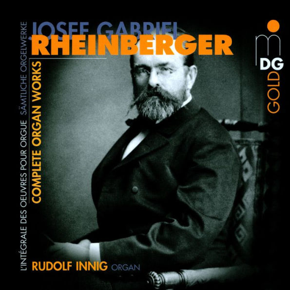 Rheinberger: Complete Organ Works