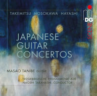 Title: Japanese Guitar Concertos: Takemitsu, Hosokawa, Hayashi, Artist: Masao Tanibe