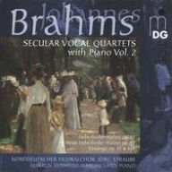 Title: Brahms: Secular Vocal Quartets with Piano, Vol. 2, Artist: Norddeutscher Figuralchor