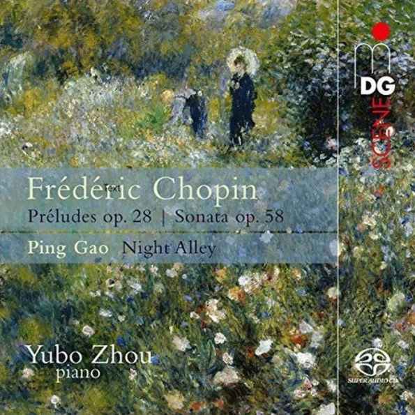 Fr¿¿d¿¿ric Chopin: 24 Pr¿¿ludes; Sonata; Ping Gao: Night Alley