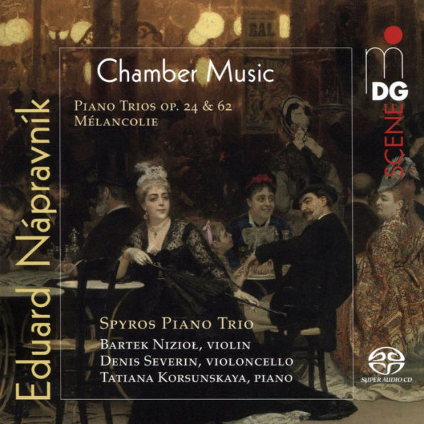 Eduard N¿¿pravn¿¿k: Chamber Music - Piano Trios Op. 24 & 62; M¿¿lancolie