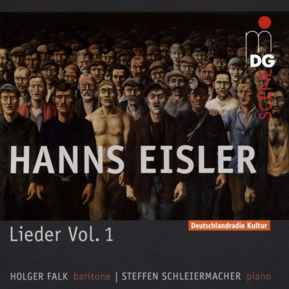 Hanns Eisler: Lieder, Vol. 1