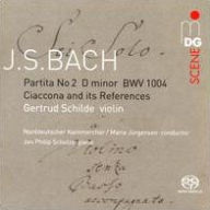 Title: J.S. Bach: Partita No. 2 in D minor; Ciaccona and its References, Artist: Gertrud Schilde