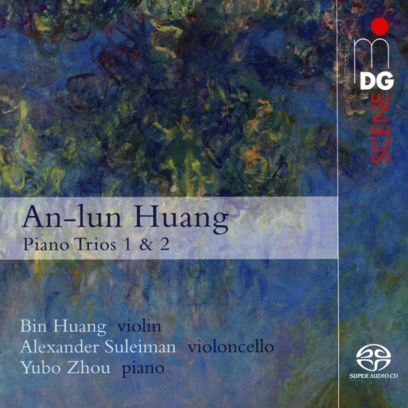 An-lun Huang: Piano Trios Nos. 1 & 2