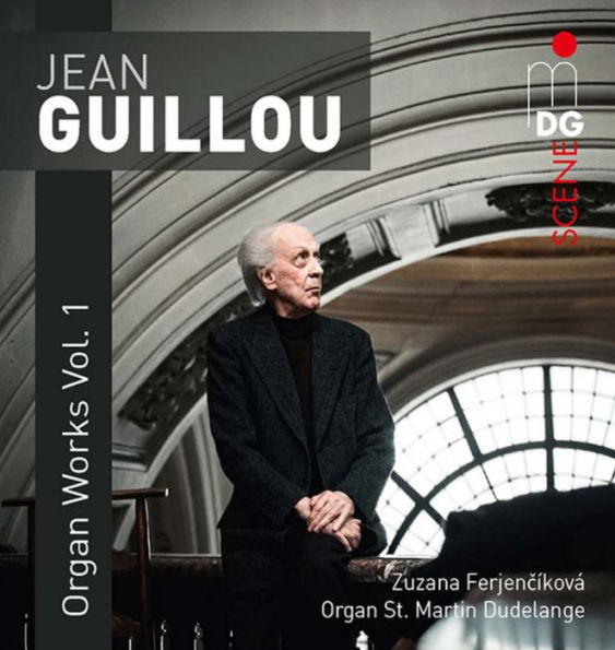 Jean Guillou: Organ Works, Vol. 1