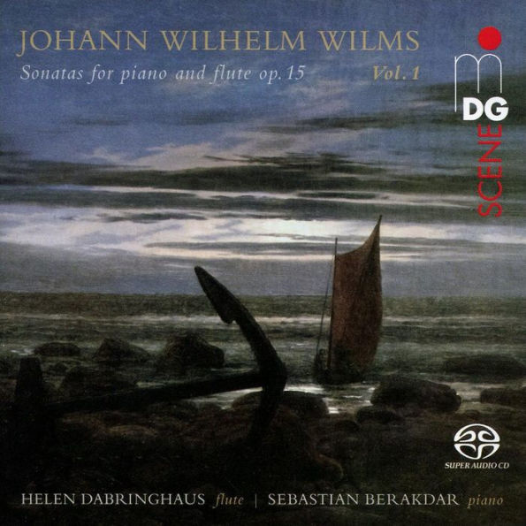 Johann Wilhelm Wilms: Sonatas for Piano and Flute Op. 15