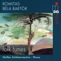 Komitas, B¿¿la Bart¿¿k: Folk Tunes