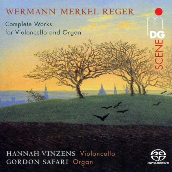 Wermann, Merkel, Reger: Complete Works for Cello and Organ