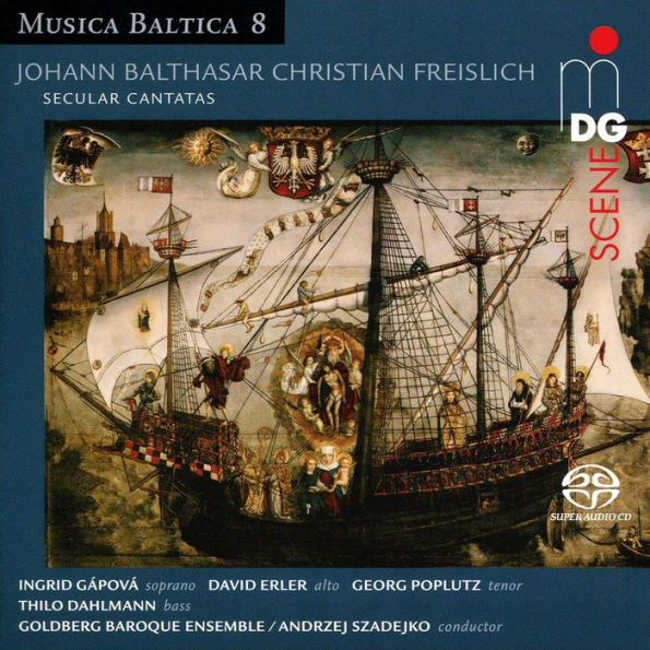 Musica Baltica, Vol. 8: Johann Balthasar Christian Freislich - Secular Cantatas