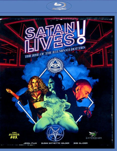 Satan Lives: The Rise of the Illuminati Hotties [Blu-ray]