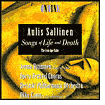 Aulis Sallinen: Songs of Life and Death; The Iron Age Suite