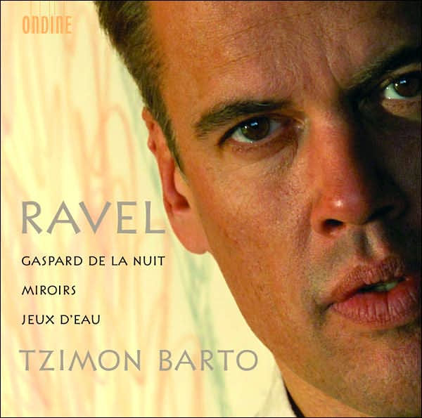 Ravel: Gaspard de la Nuit; Miroirs; Jeux d'eau