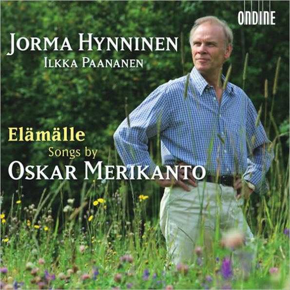 El¿¿m¿¿lle: Songs by Oskar Merikanto