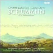 Title: Schumann: Introduction & Allegro appassionato; Geistervariationen, Artist: Schumann / Eschenbach / Barto