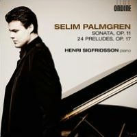 Selim Palmgren: Sonata; 24 Preludes