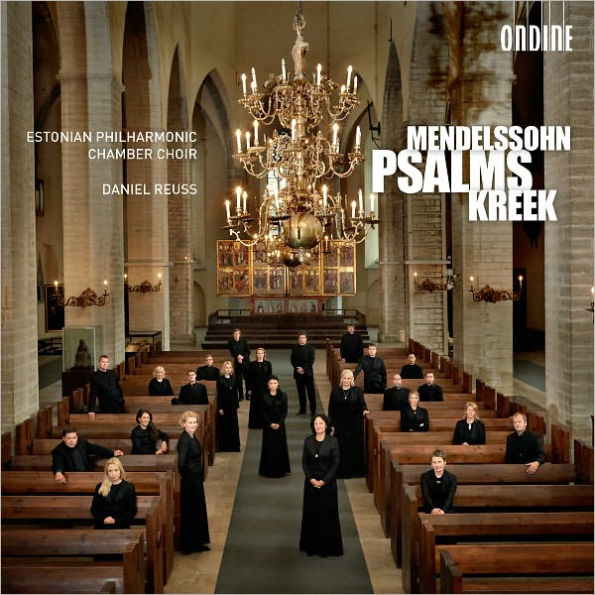 Mendelssohn, Kreek: Psalms