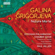 Title: Galina Grigorjeva: Nature Morte, Artist: Paul Hillier