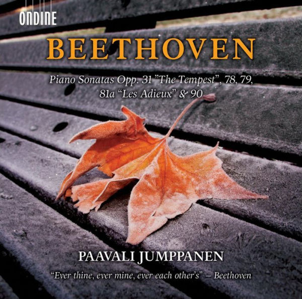 Beethoven: Piano Sonatas Opp. 31 "The Tempest", 78, 79, 81a "Les Adieux" & 90