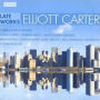 Elliott Carter: Late Works