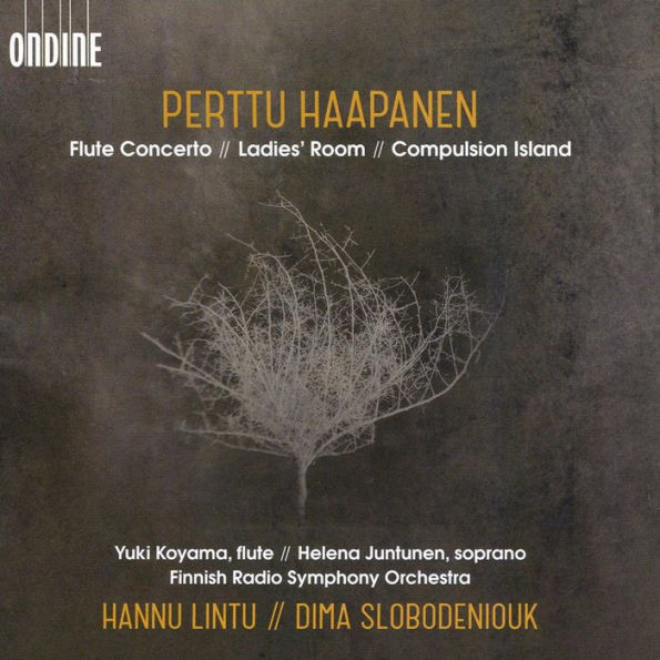 Perttu Haapanen: Flute Concerto; Ladies' Room; Compulsion Island