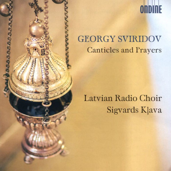 Georgy Sviridov: Canticles and Prayers