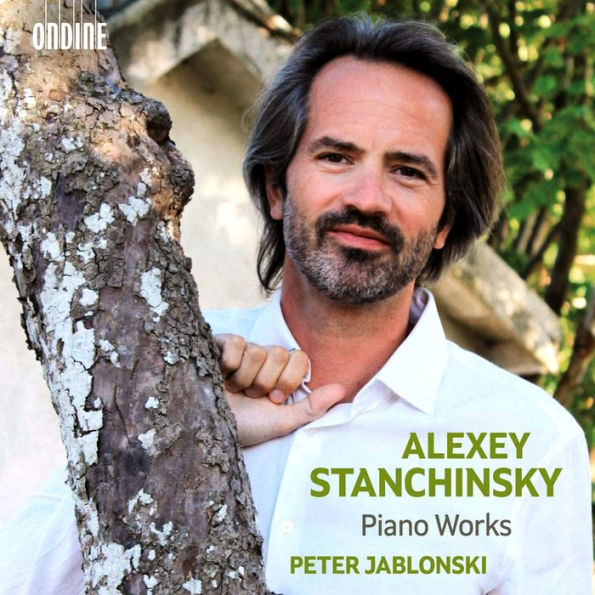 Alexey Stanchinsky: Piano Works