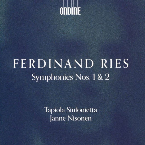 Ferdinand Ries: Symphonies Nos. 1 & 2