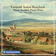 Leopold Anton Kozeluch: Three Scottish Piano Trios