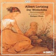 Albert Lortzing: Der Wildsch¿¿tz Harmoniemusik