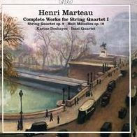 Henri Marteau: Complete Works for String Quartet I