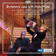 Title: Symphonic Jazz with Andy Miles, Artist: Andy Miles