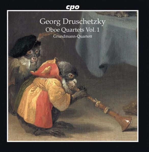 Georg Druschetzky: Oboe Quartets, Vol. 1