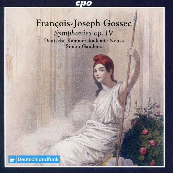 Fran¿¿ois-Joseph Gossec: Symphonies Op. IV