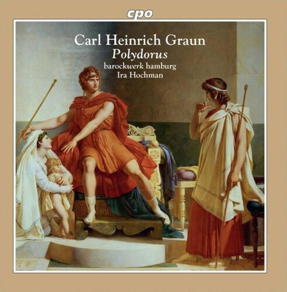 Carl Heinrich Graun: Polydorus