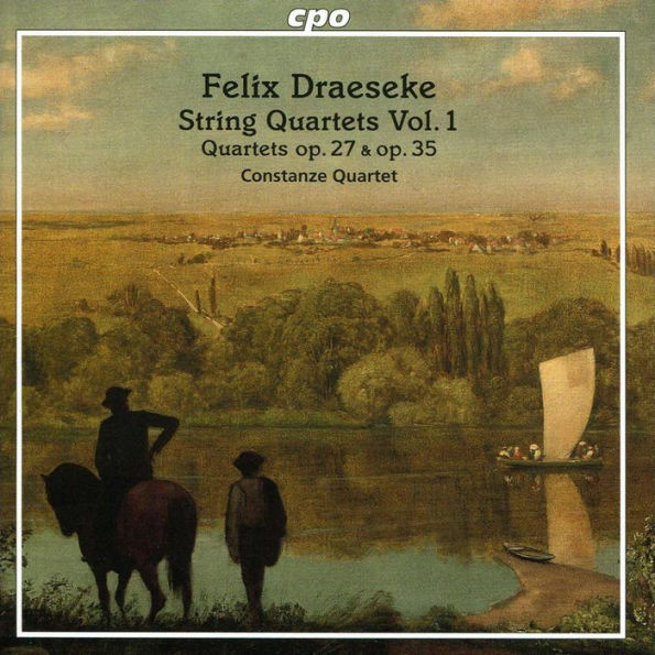 Felix Draeseke: String Quartets