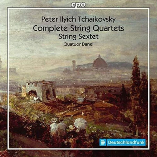 Peter Ilyich Tchaikovsky: Complete String Quartets; String Sextet