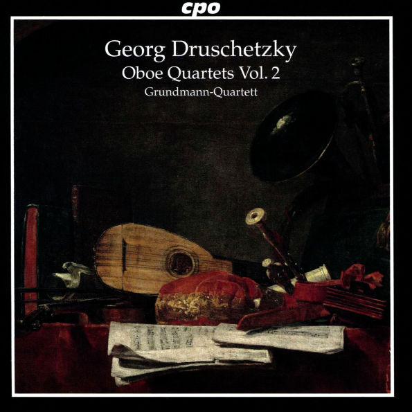Georg Druschetzky: Oboe Quartets, Vol. 2