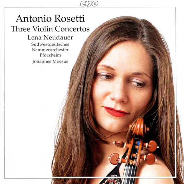 Antonio Rosetti: Three Violin Concertos