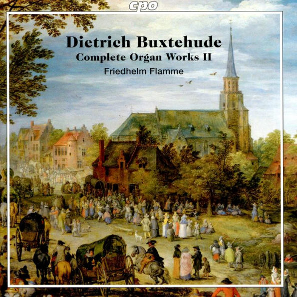 Dietrich Buxtehude: Complete Organ Works, Vol. 2