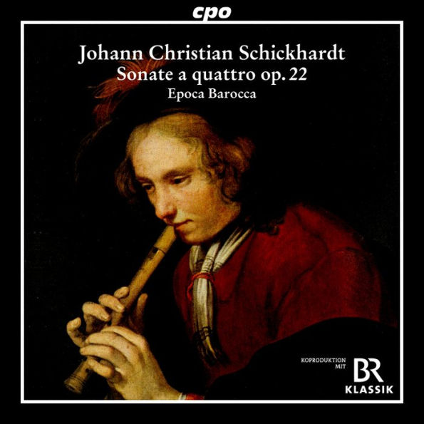 Johann Christian Schickhardt: Sonate a quattro Op. 22