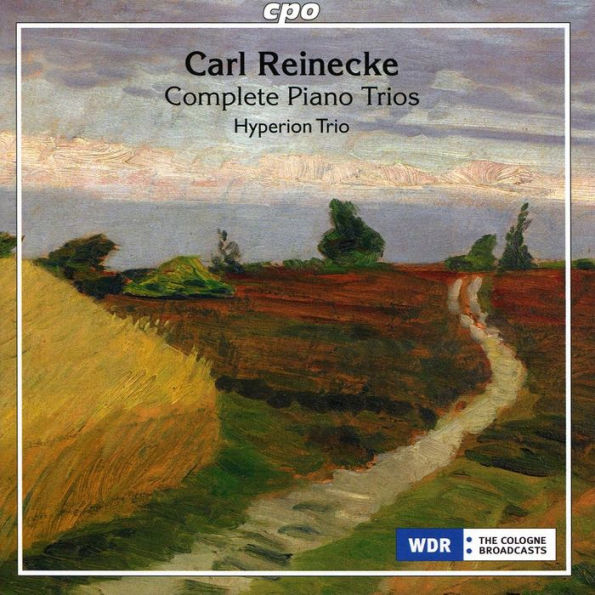 Carl Reinecke: Complete Piano Trios